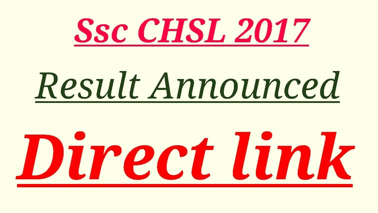 Ssc CHSL 2017 Result Announced