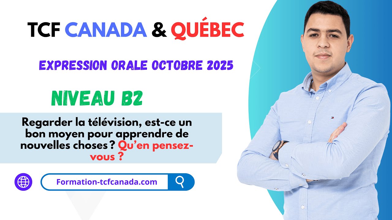 🗣🇩🇿 Expression orale octobre  2025 TCF CANADA & QUÉBEC / Tache 3 Démonstration réelle.🇩🇿
