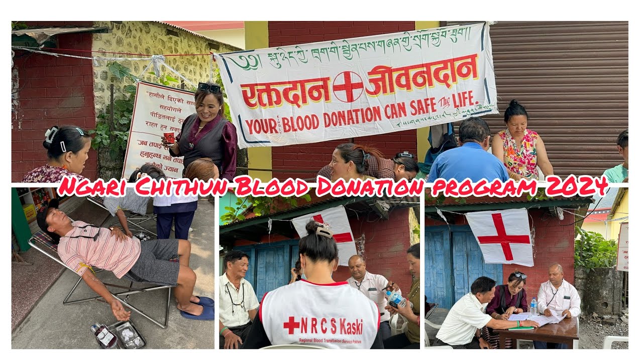 BLOOD DONATION PROGRAM BY NGARI CHITHUN ASSOCIATION WITH NRCS KASKI /TASHI PALKHIEL TIBETAN CAMP/
