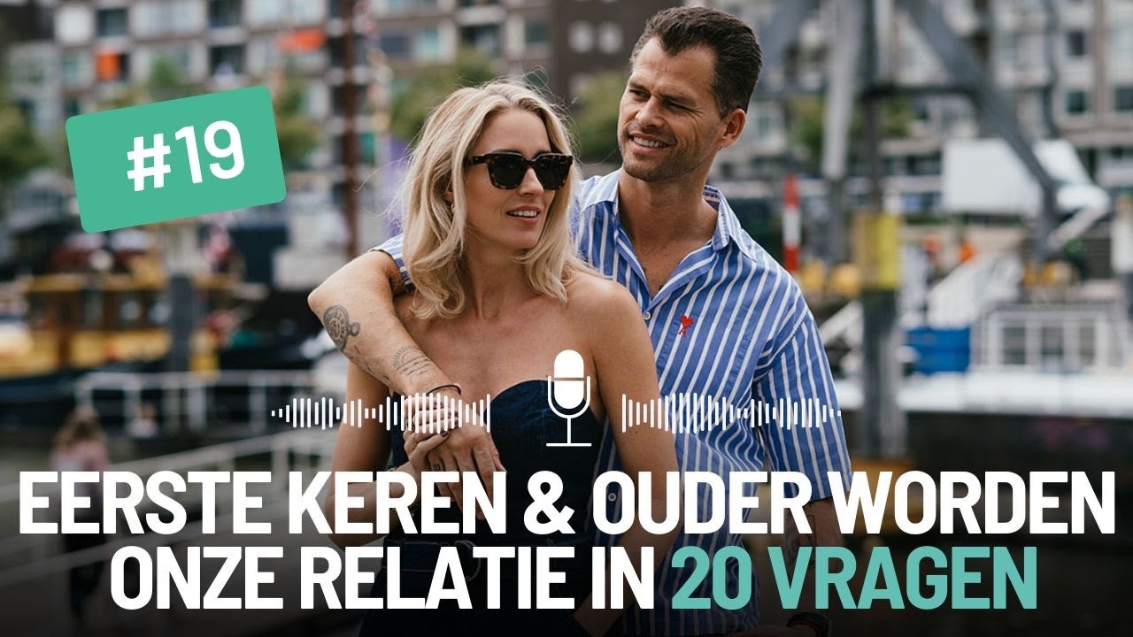 Passie, twijfels en eerste keren: Onze Relatie in 20 Vragen! 💑