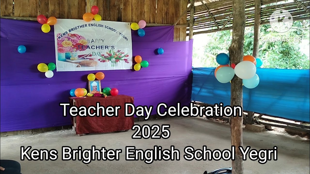 Teacher Day Celebration 2025 || Kens Brighter English School Yegri