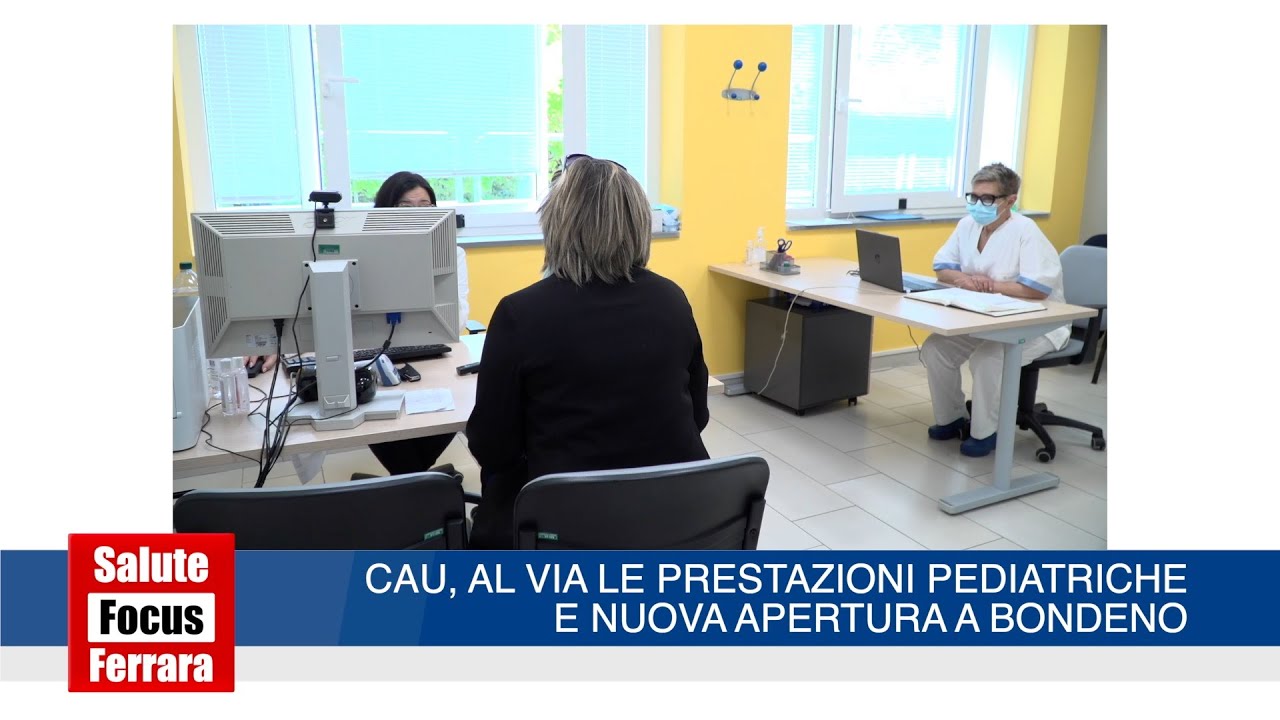 CAU, AL VIA LE PRESTAZIONI PEDIATRICHE E NUOVA APERTURA A BONDENO