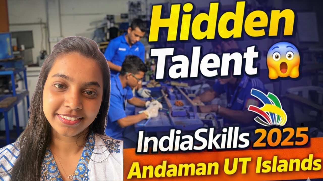 IndiaSkills 2026 Andaman 🔥 | Hidden Talent of Islands 🇮🇳