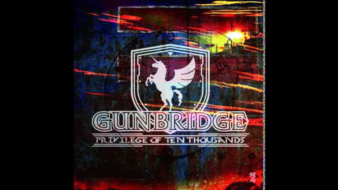 Gunbridge - Ten Thousands Cry