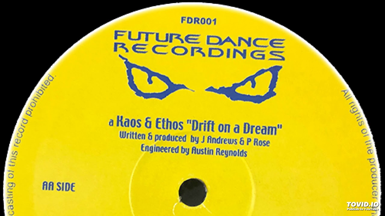 Kaos & Ethos - Drift On A Dream