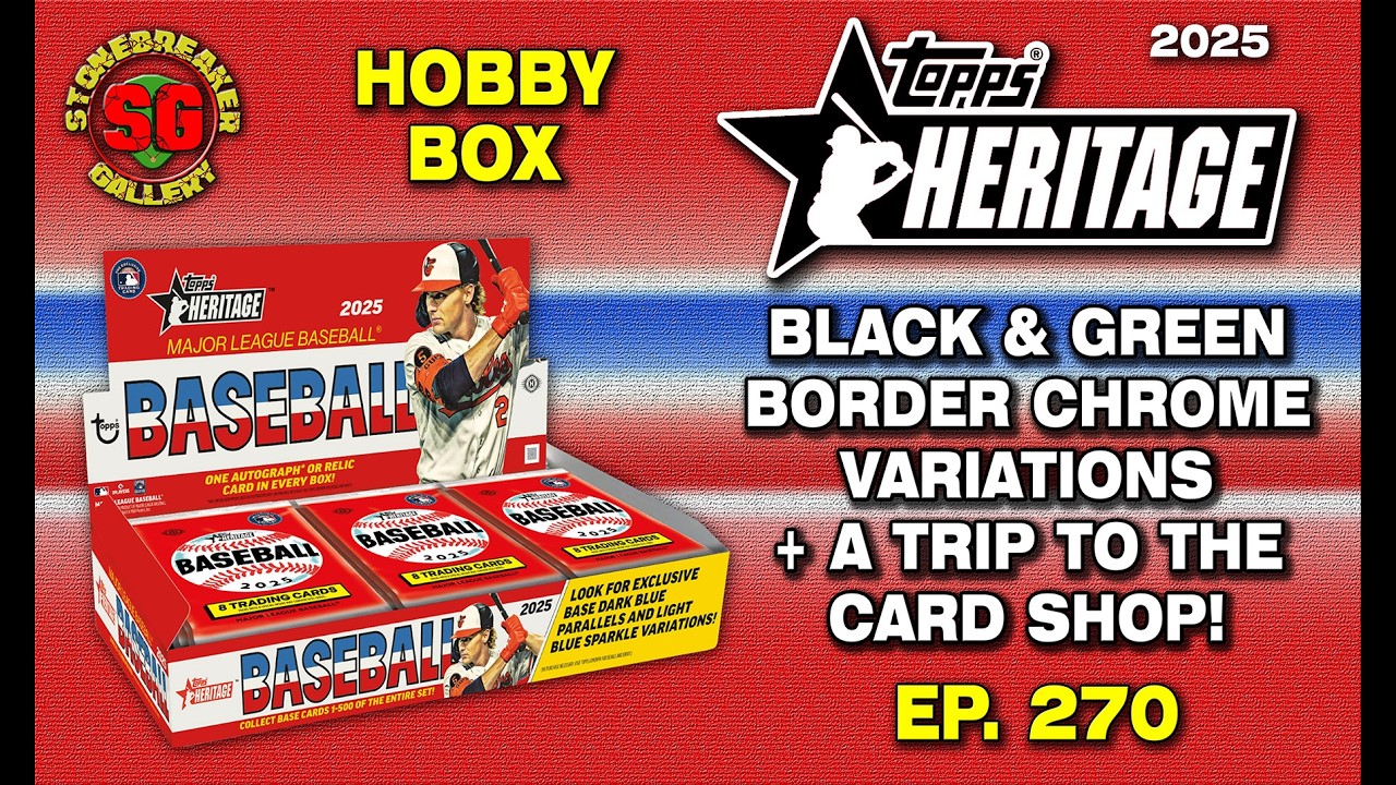 2025 Topps Heritage Hobby: Supporting The Local Card Shop! The Black Border Chromes Are Clean!