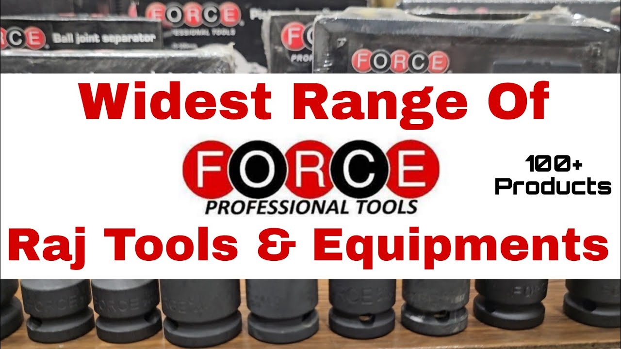 Force Professional Tools | 100+ Products On Display | Raj Tools & Equipments