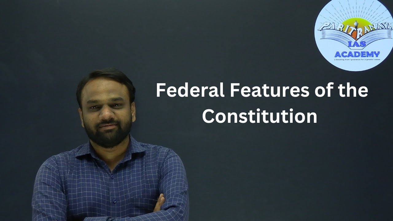 Federal Features of the Constitution