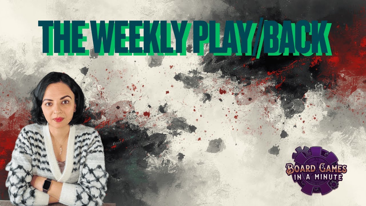 The Weekly Play/Back - Ep 170 - Mostly about Alex (BoardGameCo)