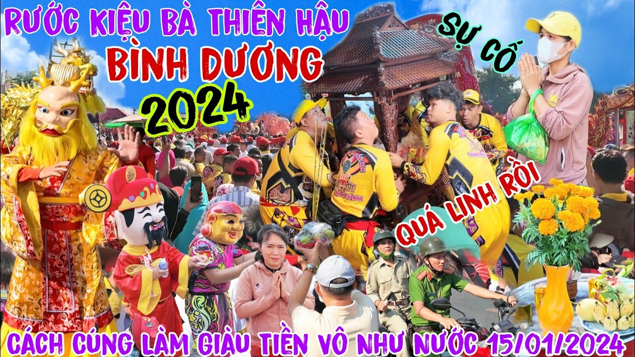 Trực Tiếp Lễ Rước Kiệu Bà Thiên Hậu Bình Dương 15/01/2024 cách cúng làm giàu ít được biết?