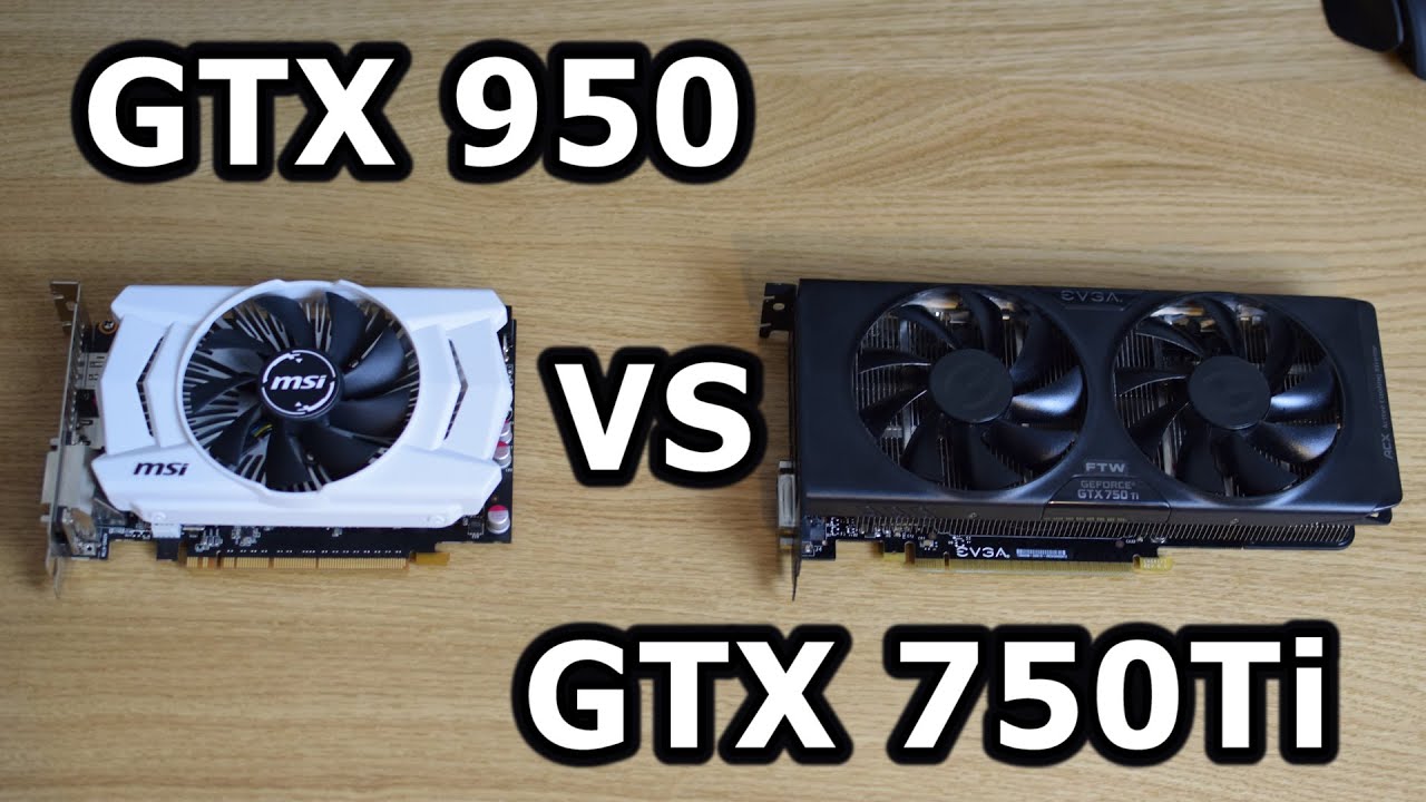 GTX 950 vs GTX 750Ti - Budget GPU Showdown!