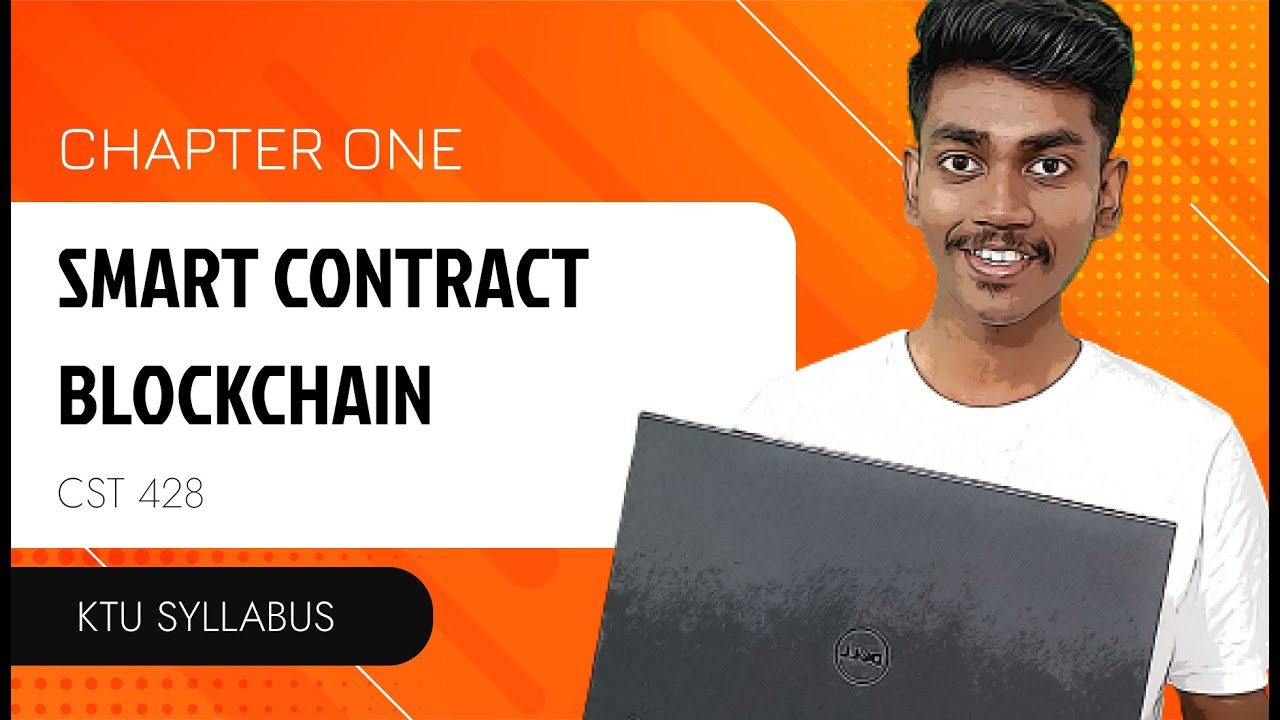 Smart Contract | Blockchain Technologies | Module 1 | CST428