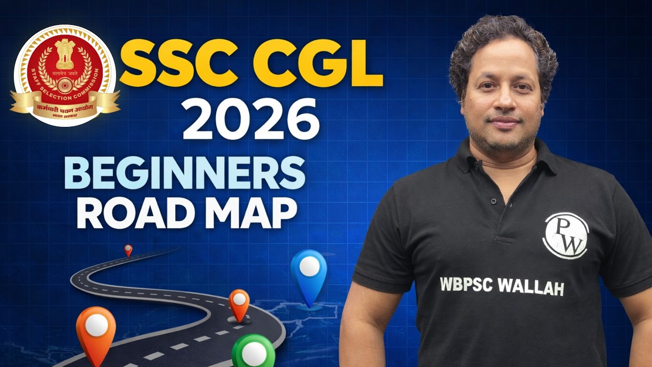 SSC CGL 2026 Beginners Roadmap | SSC Preparation Strategy, SSC Syllabus, SSC Study Plan | SSC CGL