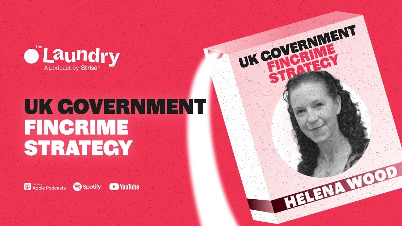 E101: Unpacking the new UK Government's fight against financial crime