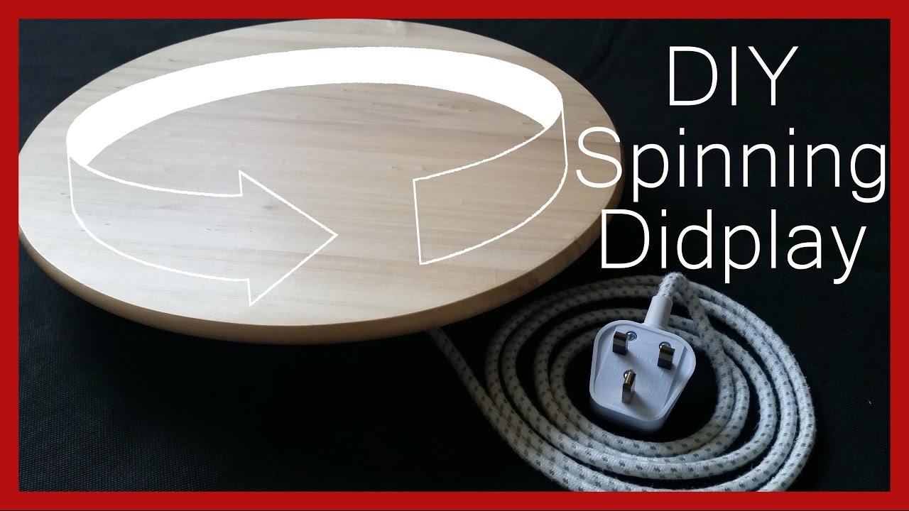 DIY Spinning Display