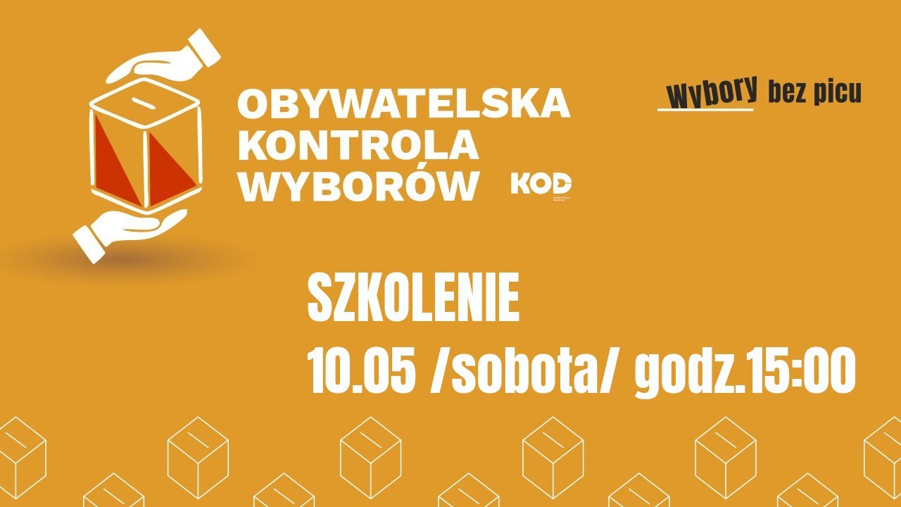 Szkolenie - Obywatelska Kontrola Wyborów - 10.05.2025