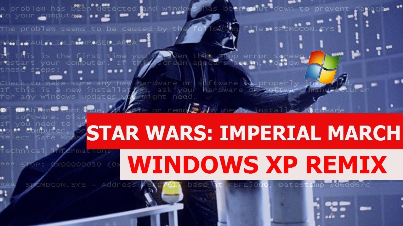 Star Wars Imperial March - WINDOWS XP REMIX