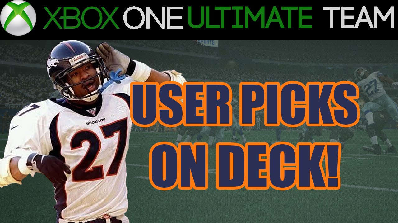 Madden 15 Ultimate Team  - USER PICKS ON DECK! | MUT 15 Gameplay