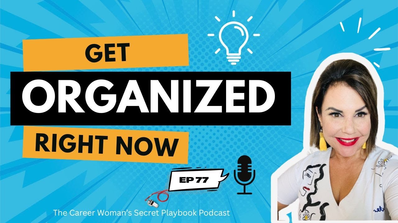 Want a Better Workday? These Organization Tips Can Help