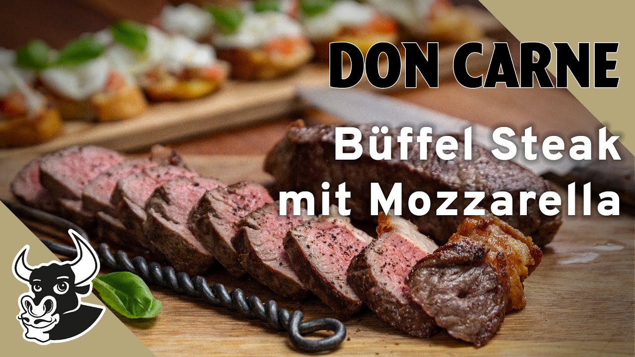 Rumpsteak und Mozzarella vom Büffel | Rezept | DON CARNE