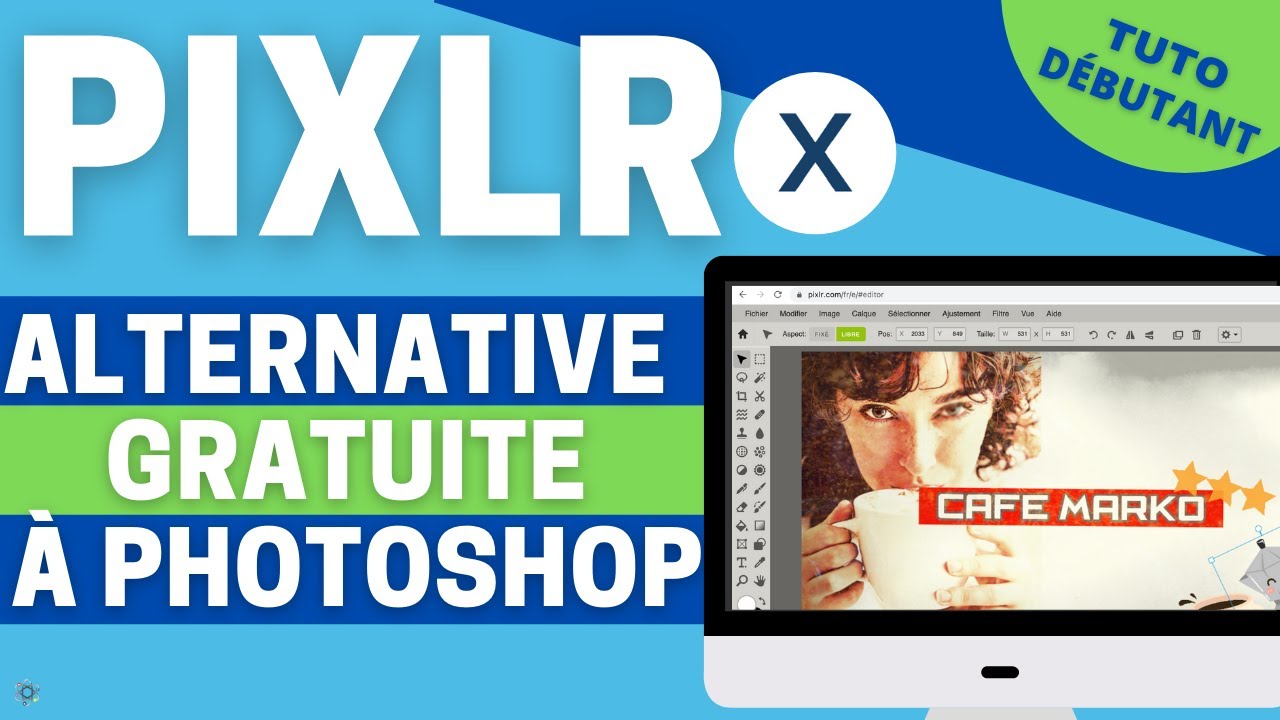 Tuto Pixlr X Alternative Gratuite et en Ligne de PHOTOSHOP pour DÉBUTANT