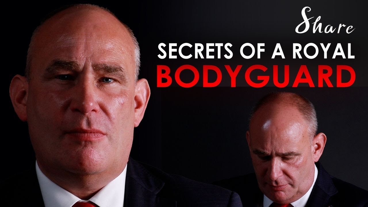 Top Bodyguard Reveals Secrets of Protecting The Royal Family