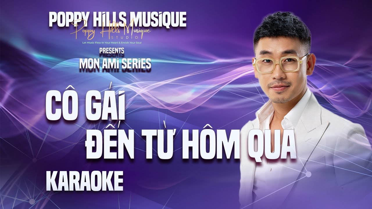 Poppy Hills Musique Karaoke -  Cô Gái Đến Từ Hôm Qua @ Tuấn Dũng Cover