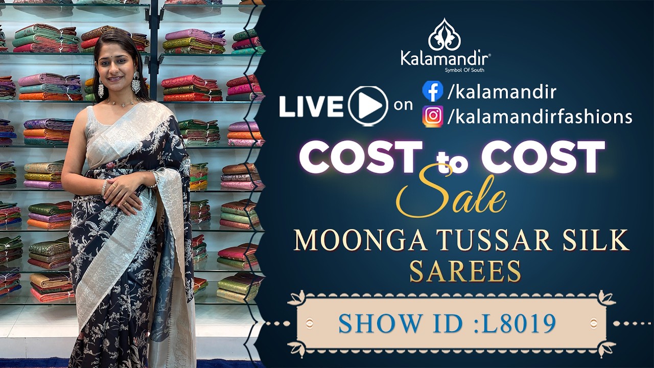 Cost to Cost Sale : Moonga Tussar Silk Sarees  WhatsApp Number 9852 9852 99 | Kalamandir Sarees LIVE