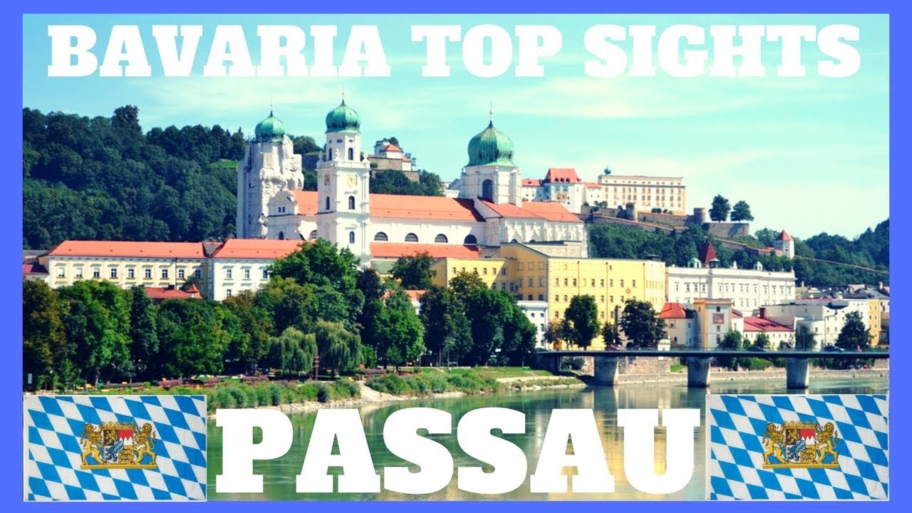 Travel to PASSAU in Bavaria GERMANY  TOP SIGHTS BAVARIA PASSAU