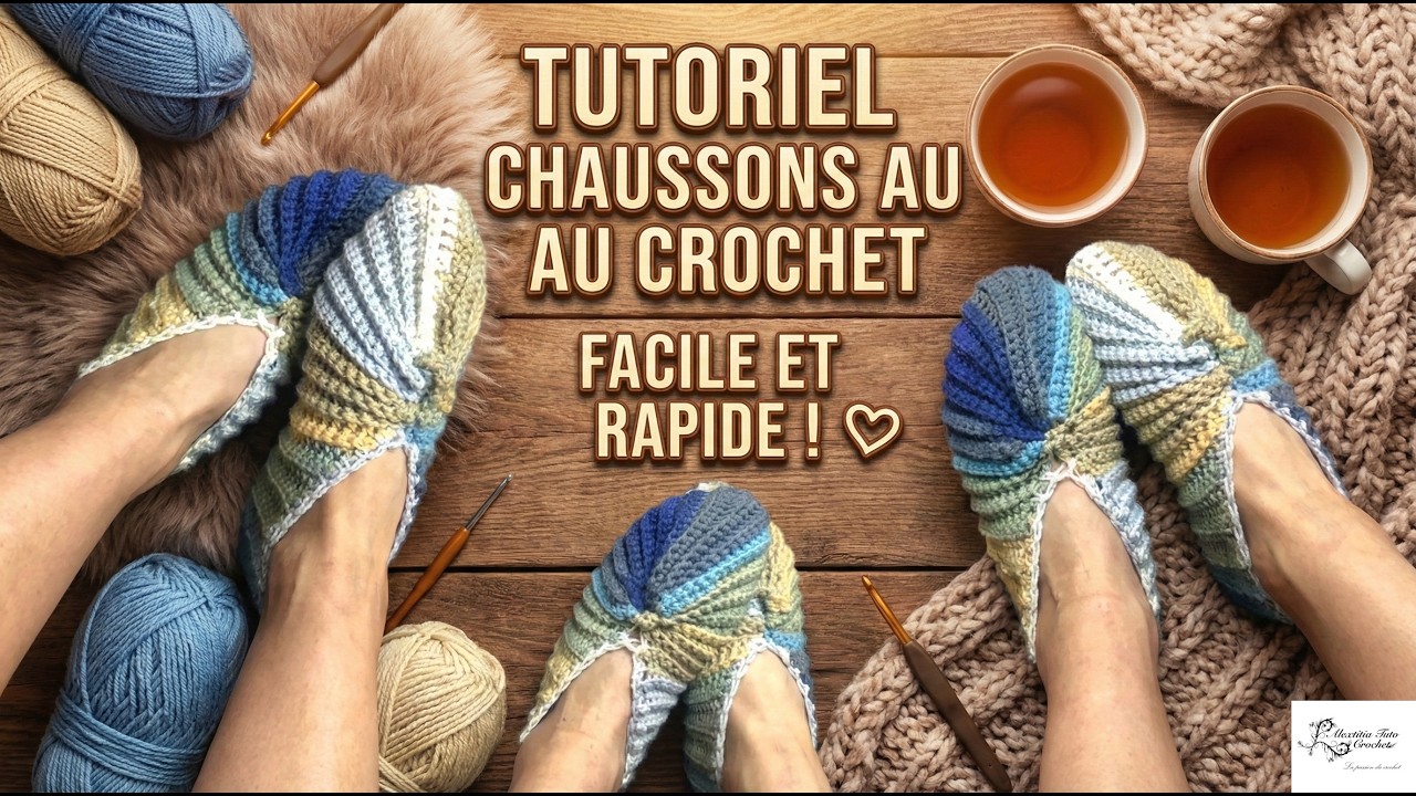 Tuto chausson toute taille au crochet