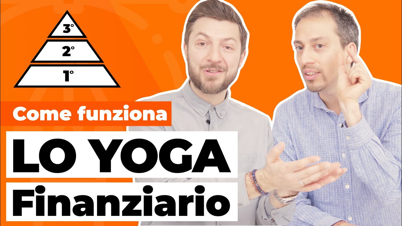 Come funziona lo yoga finanziario