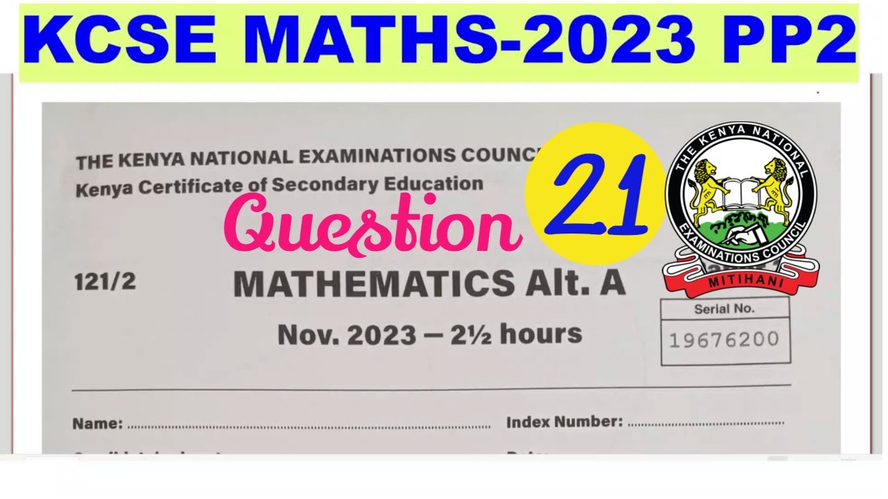 KCSE MATHS 2023 PP2 ~ЛИНЕЙНОЕ ПРОГРАММИРОВАНИЕ