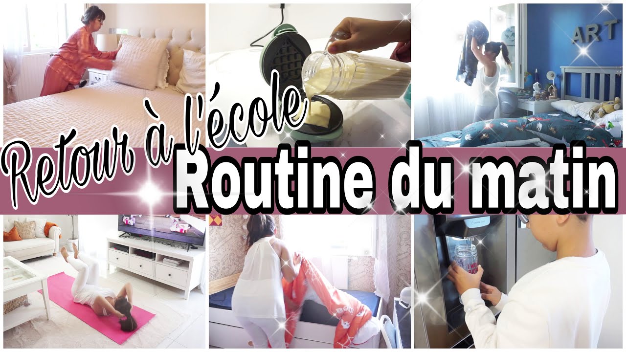 ✨ROUTINE DU MATIN RENTRÉE 2022| MON ORGANISATION FAMILLE NOMBREUSE | BACK TO SCHOOL