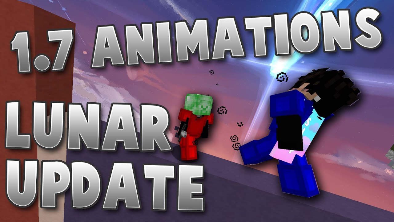 1.7 Animations Rework | Lunar Patch Notes #18