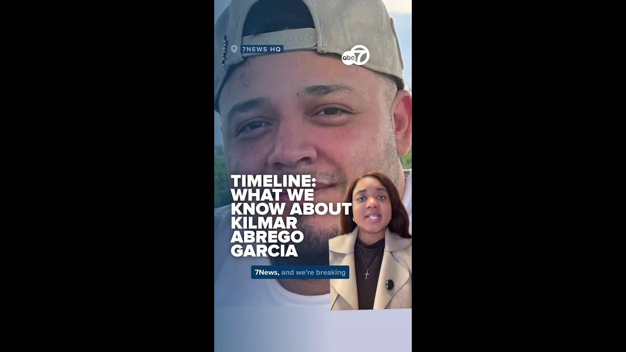 Timeline: The case of Kilmar Abrego Garcia