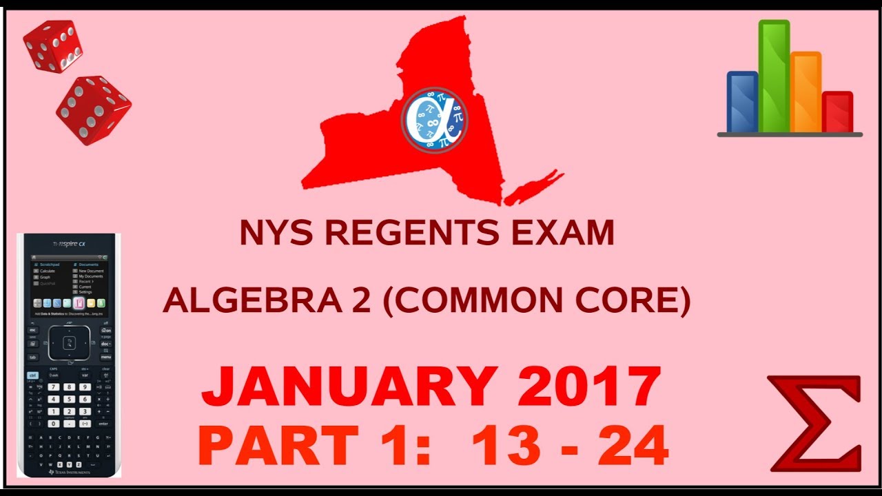 NYS Algebra 2 [Common Core] January 2017 Regents Exam || Part 1 #'s 13-24 ANSWERS