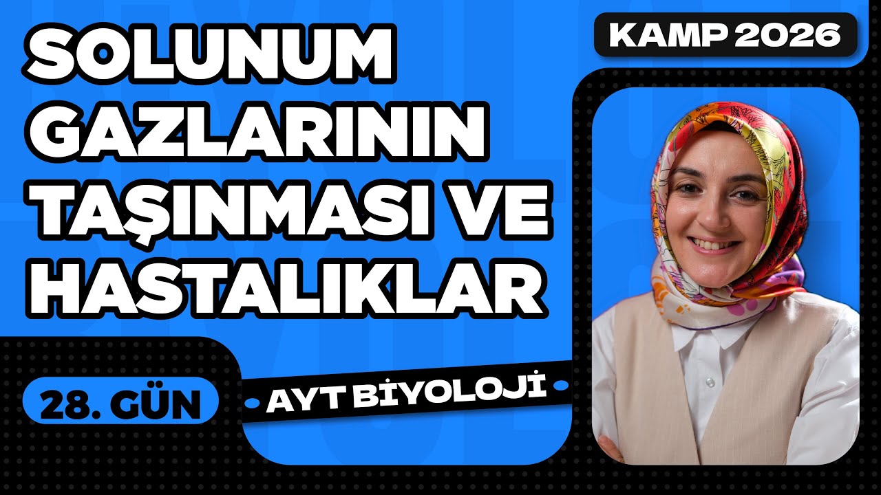 28) Solunum Gazlarının Taşınması ve Hastalıklar | Solunum Sistemi | 11. Sınıf | 2026 AYT 28. Video