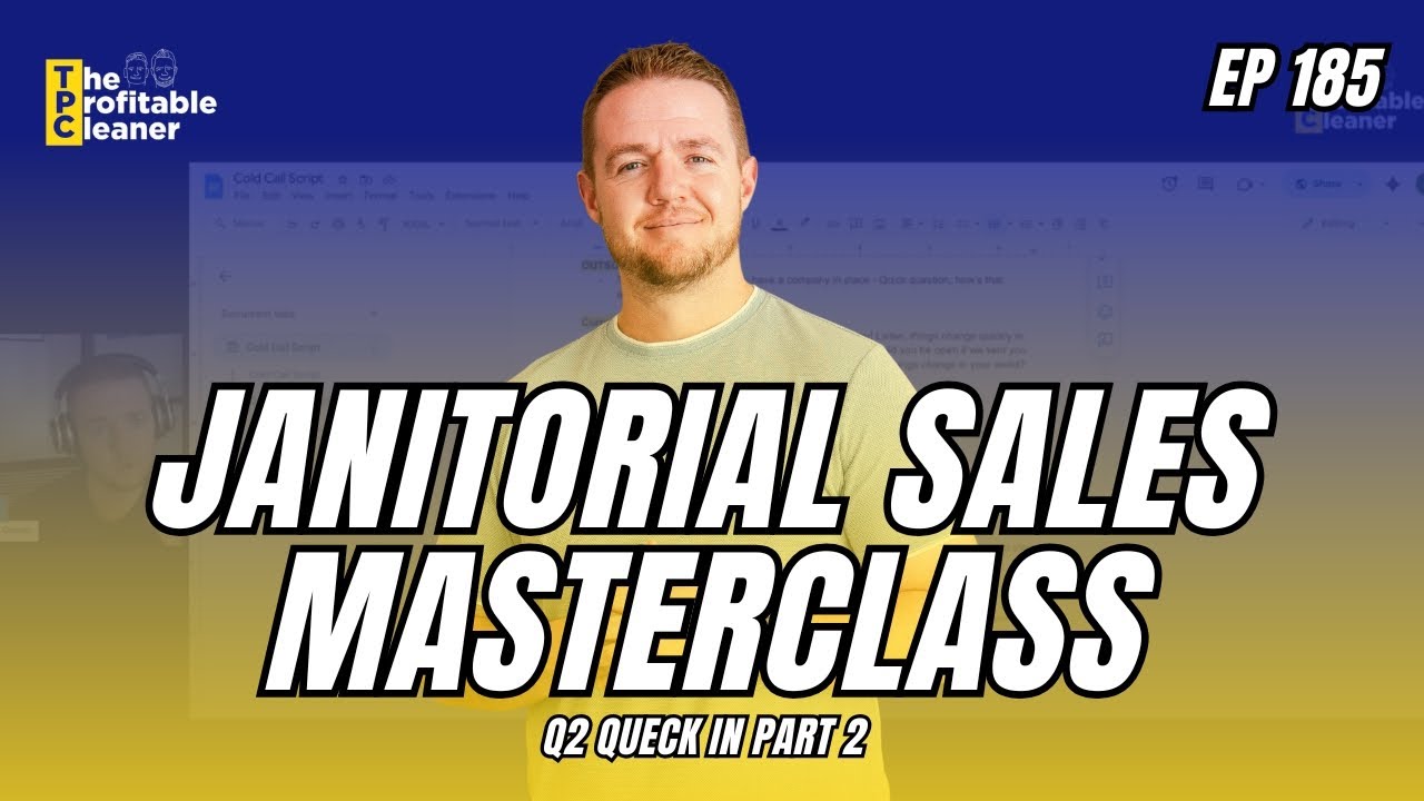 How to Get Janitorial Contracts with Cold Calling, Email & Door-to-Door Sales | Ep 185