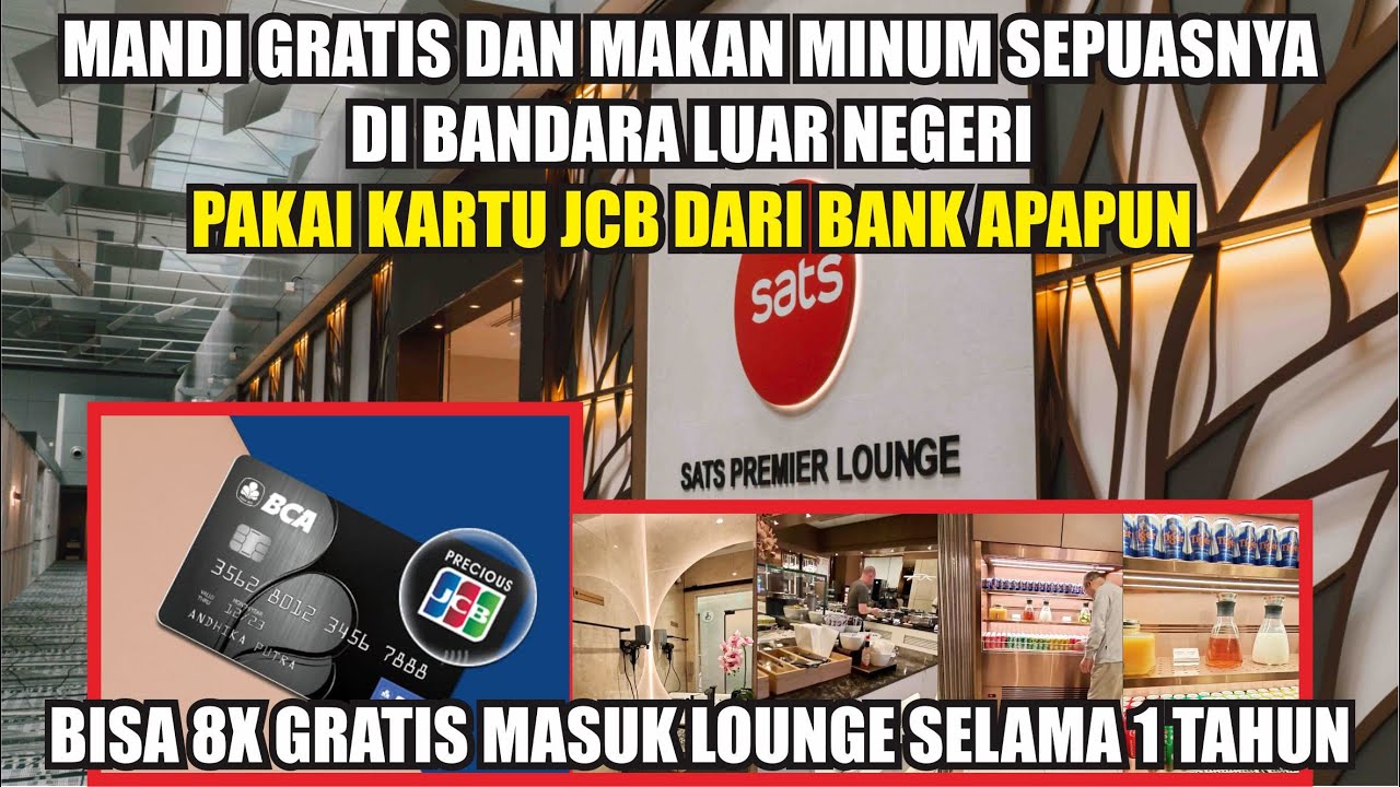 Mandi Gratis Di Bandara, Bisa Makan dan Minum Sepuasnya Gratis Pakai Kartu Kredit JCB Card