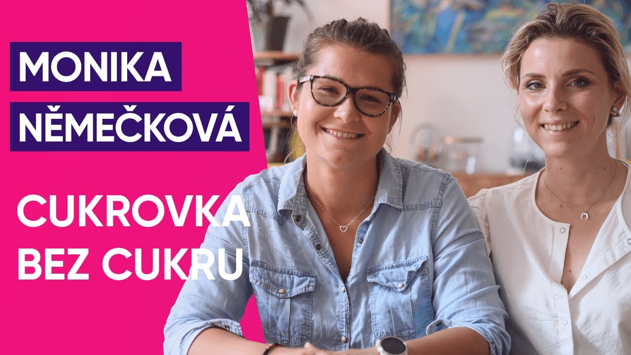 Cukrfree Podcast #32: Monika Němečková o cukrovce bez cukru
