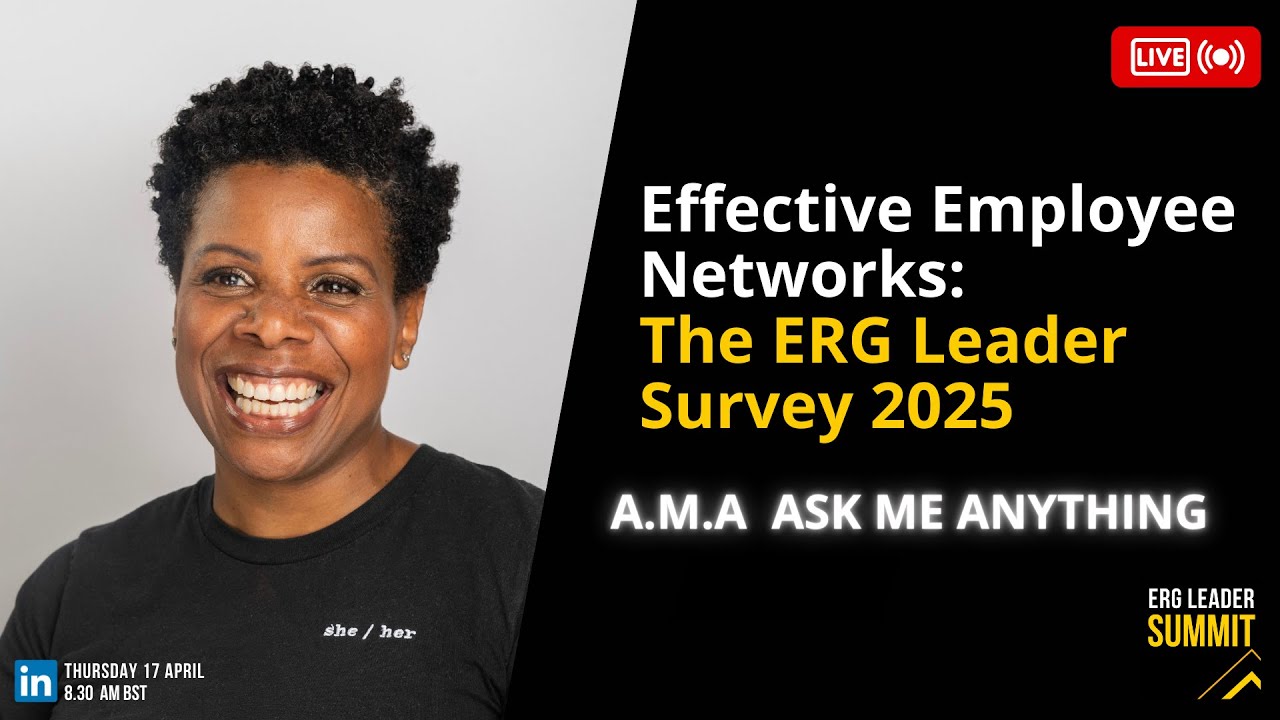 Effective Employee Networks: The ERG Leader Survey 2025 (AMA!)