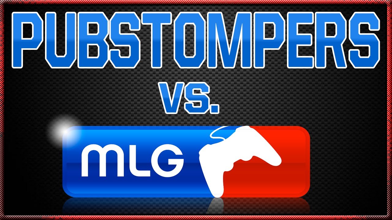 Pubstompers VS MLG 