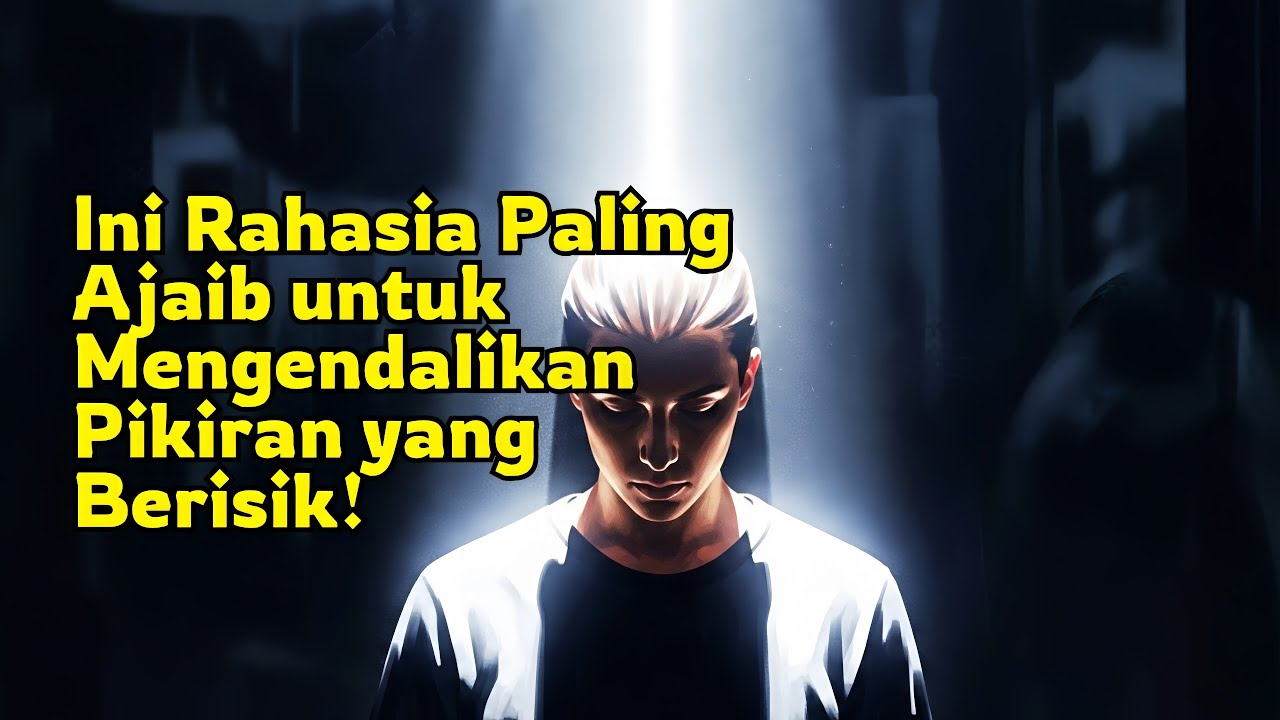 💥Rahasia Terbesar dari Para Ahli Zen & Psikolog untuk Mengendalikan Pikiran Liar