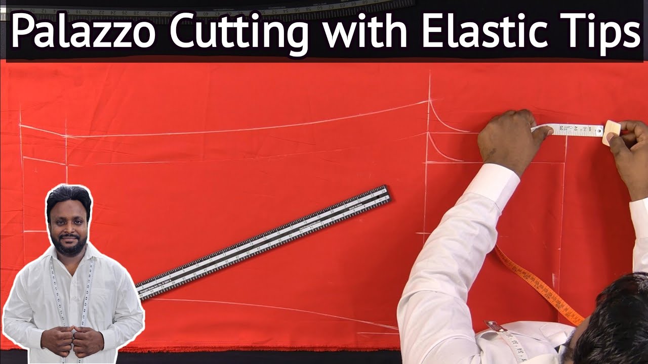 Palazzo Cutting with Elastic Tips