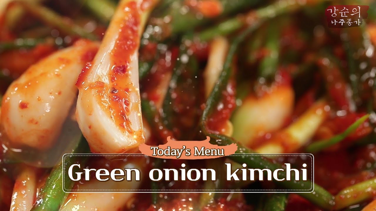 [Soonie’s Kitchen (Eng.sub)]ep33. Green onion kimchi