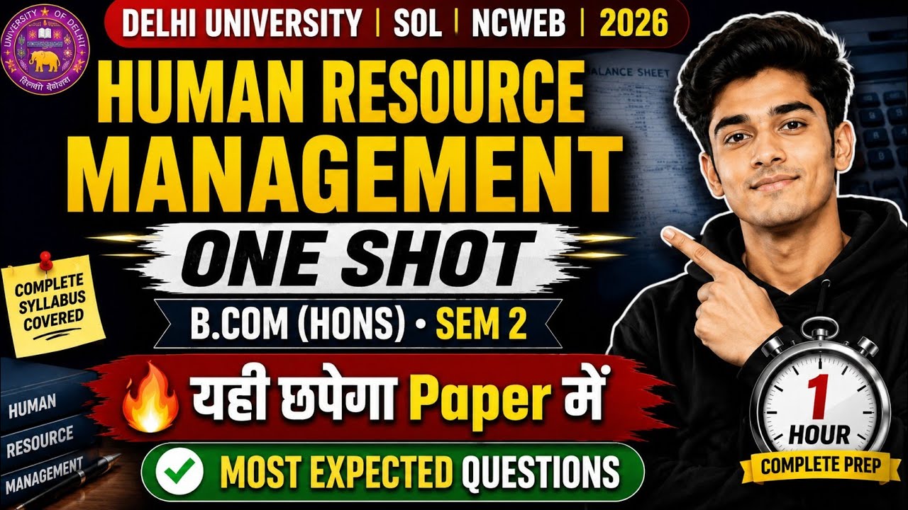 Human Resource Management One Shot | DU SOL B.Com (Hons.) Sem 2 | Full Syllabus Cover 🔥