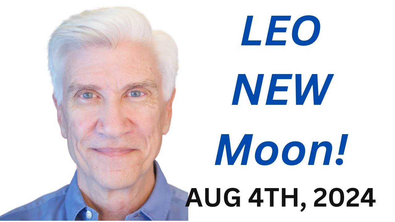 Leo New Moon August 4, 2024 &middot; But first, BIDEN EXITS THE RACE!