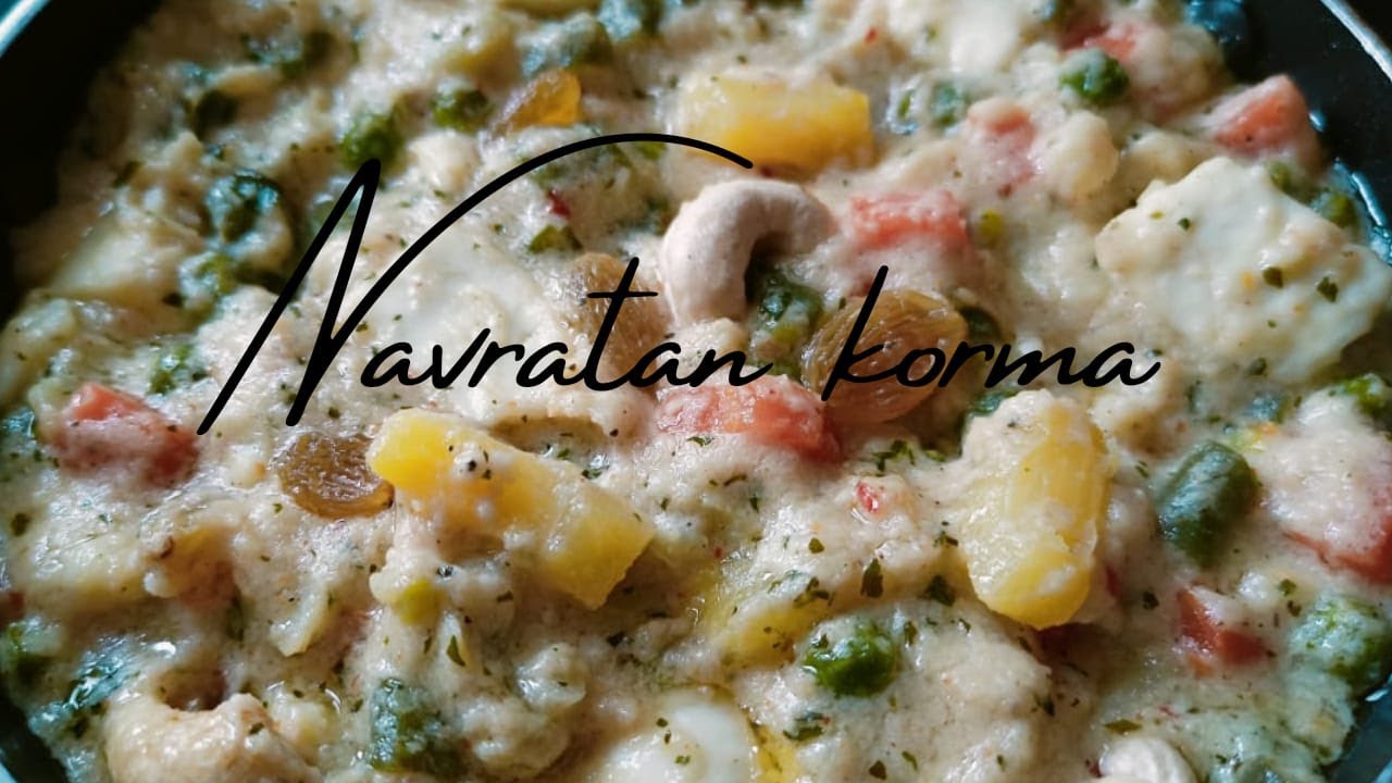 NAVRATAN KORMA | RESTAURANT STYLE NAVRATAN KORMA EASY TO COOK | NAVRATAN KORMA RECIPE