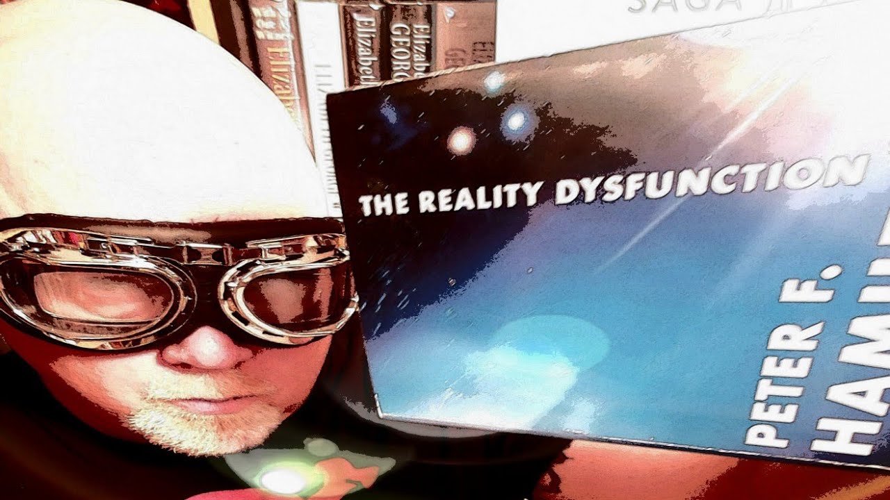 THE REALITY DYSFUNCTION / Peter F. Hamilton / Book Review / Brian Lee Durfee (spoiler free)