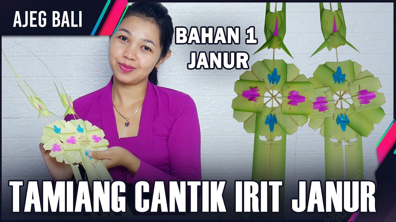 Cara Membuat Tamiang Cantik Irit Janur II Belajar Mejejaitan